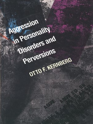 cover image of Aggression in Personality Disorders and Perversions